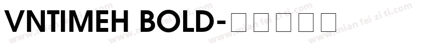 VnTimeH Bold字体转换
